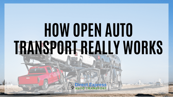 How Open Auto Transport Really Works