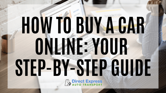 How To Buy A Car Online: Your Step-by-Step Guide